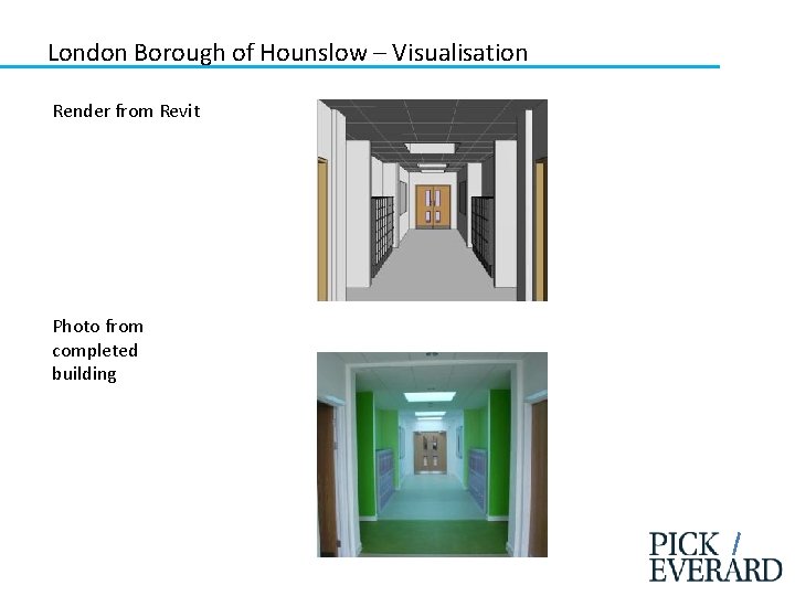 London Borough of Hounslow – Visualisation Render from Revit Photo from completed building 