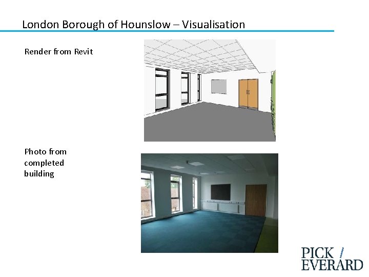London Borough of Hounslow – Visualisation Render from Revit Photo from completed building 