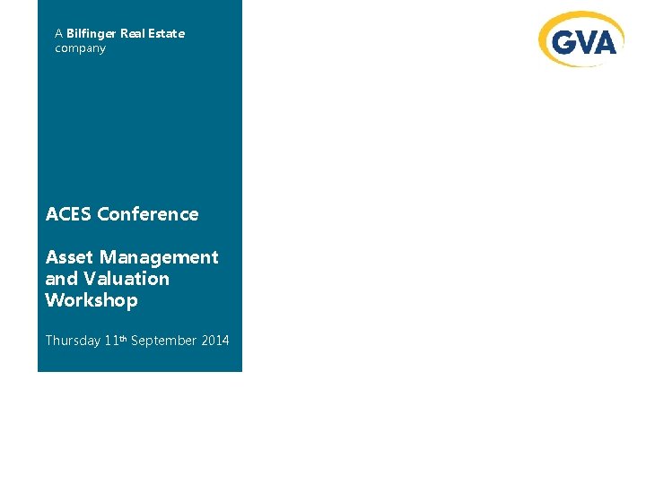 Date Month A Bilfinger Real Estate company ACES Conference Asset Management and Valuation Workshop