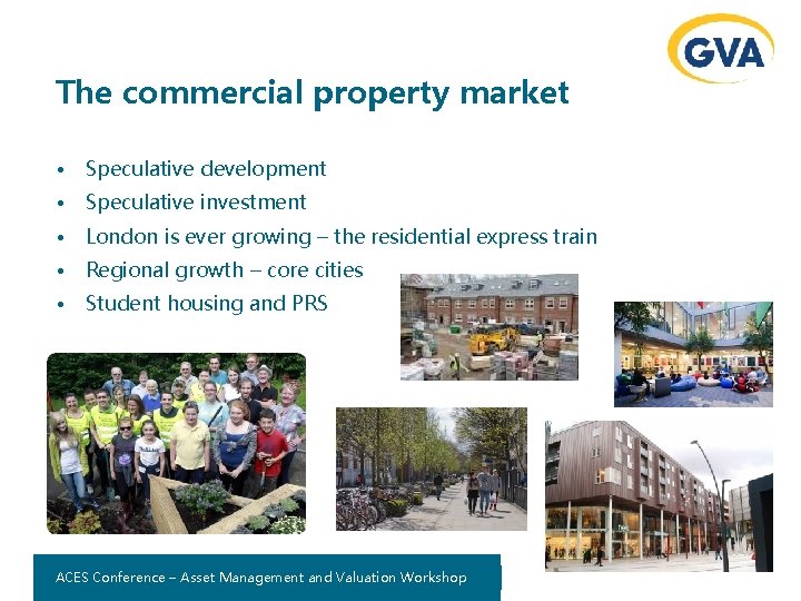 The commercial property market • Speculative development • Speculative investment • London is ever