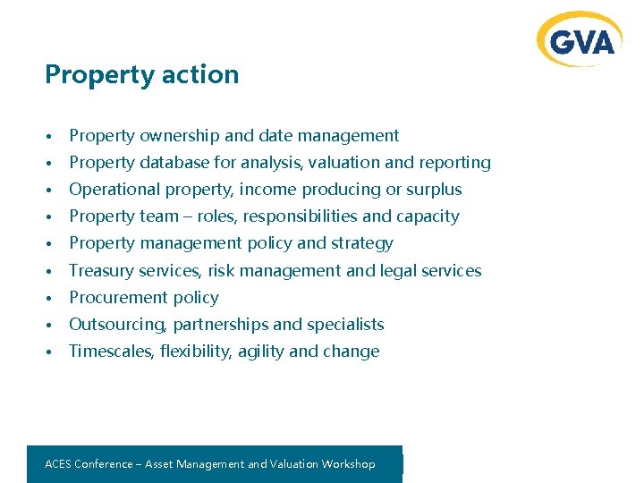 Property action • Property ownership and date management • Property database for analysis, valuation