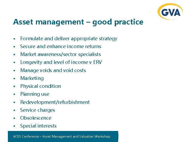 Asset management – good practice • Formulate and deliver appropriate strategy • Secure and