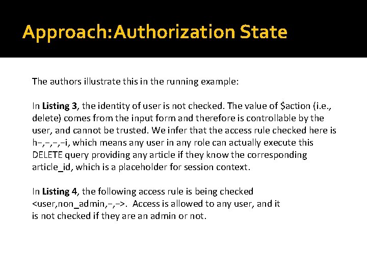 Approach: Authorization State The authors illustrate this in the running example: In Listing 3,