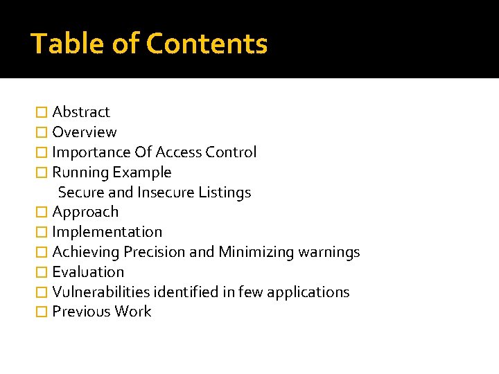 Table of Contents � Abstract � Overview � Importance Of Access Control � Running