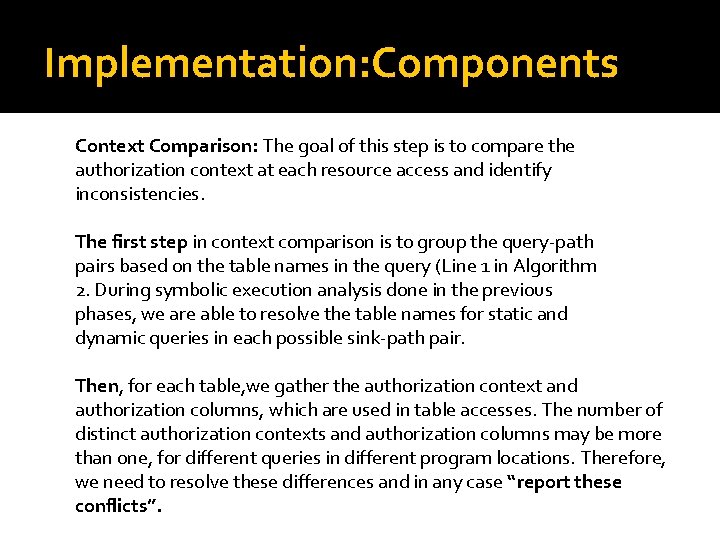 Implementation: Components Context Comparison: The goal of this step is to compare the authorization