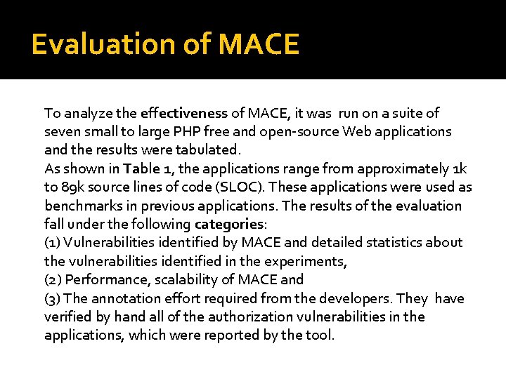 Evaluation of MACE To analyze the effectiveness of MACE, it was run on a