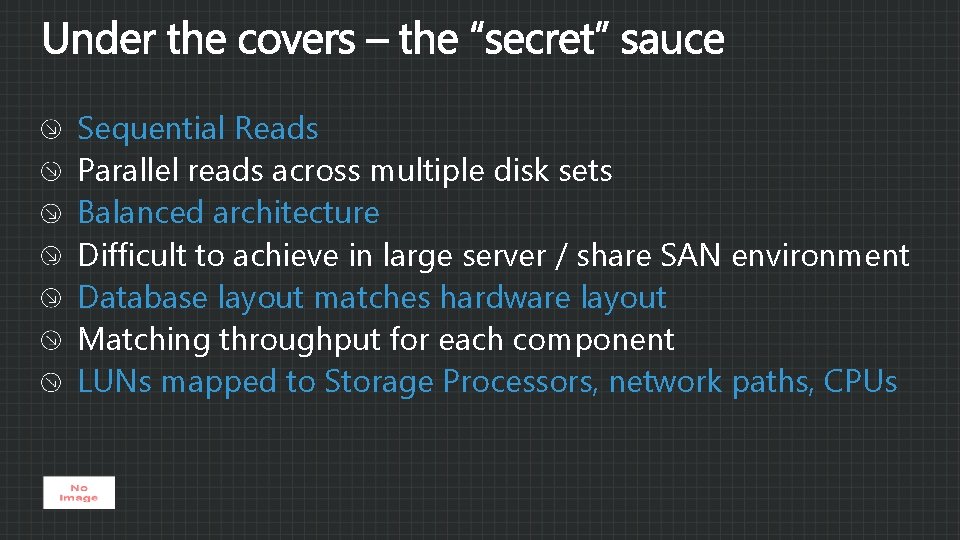 Sequential Reads Parallel reads across multiple disk sets Balanced architecture Difficult to achieve in