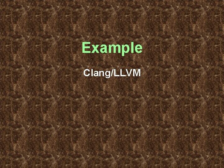 Example Clang/LLVM 