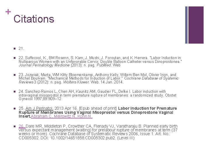 + Citations n 21. n 22. Suffecool, K. , BM Rosenn, S. Kam, J.