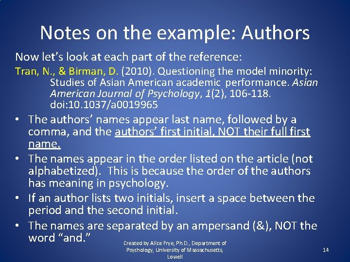 Notes on the example: Authors Now let’s look at each part of the reference: