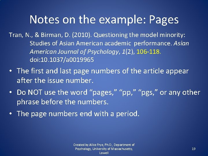 Notes on the example: Pages Tran, N. , & Birman, D. (2010). Questioning the