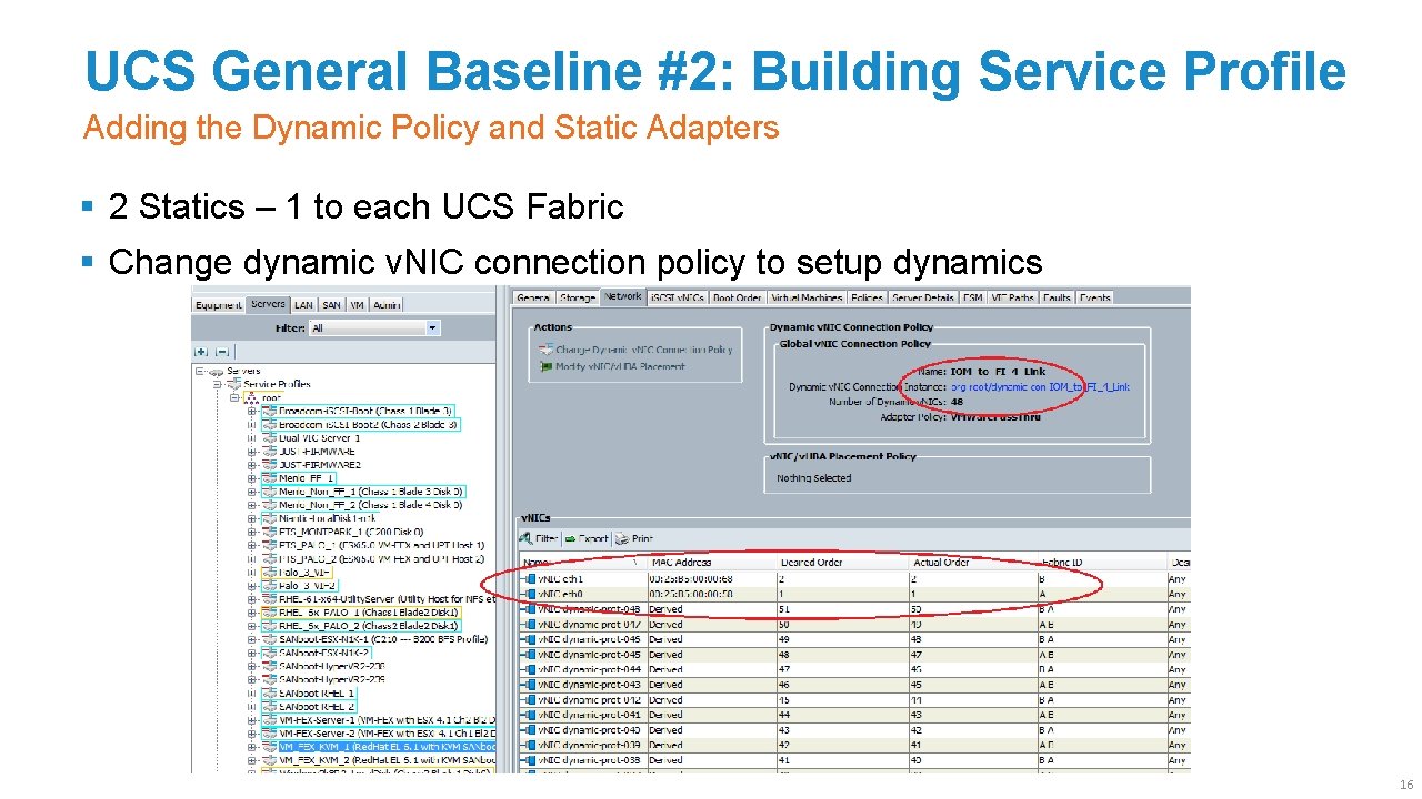 UCS General Baseline #2: Building Service Profile Adding the Dynamic Policy and Static Adapters