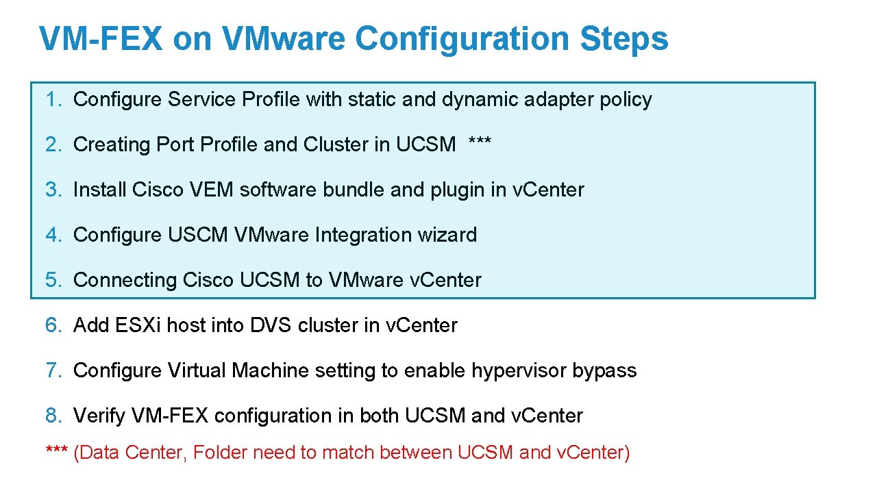 VM-FEX on VMware Configuration Steps 1. Configure Service Profile with static and dynamic adapter
