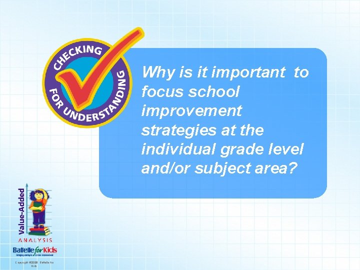 Why is it important to focus school improvement strategies at the individual grade level