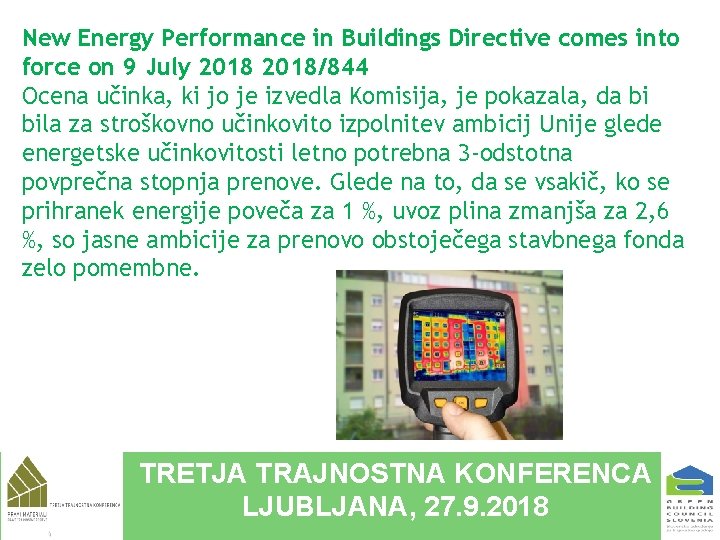 New Energy Performance in Buildings Directive comes into force on 9 July 2018/844 Ocena