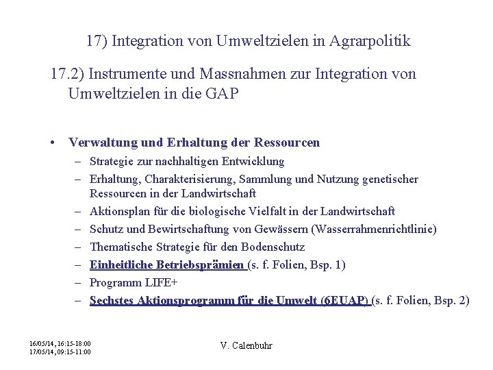 17) Integration von Umweltzielen in Agrarpolitik 17. 2) Instrumente und Massnahmen zur Integration von