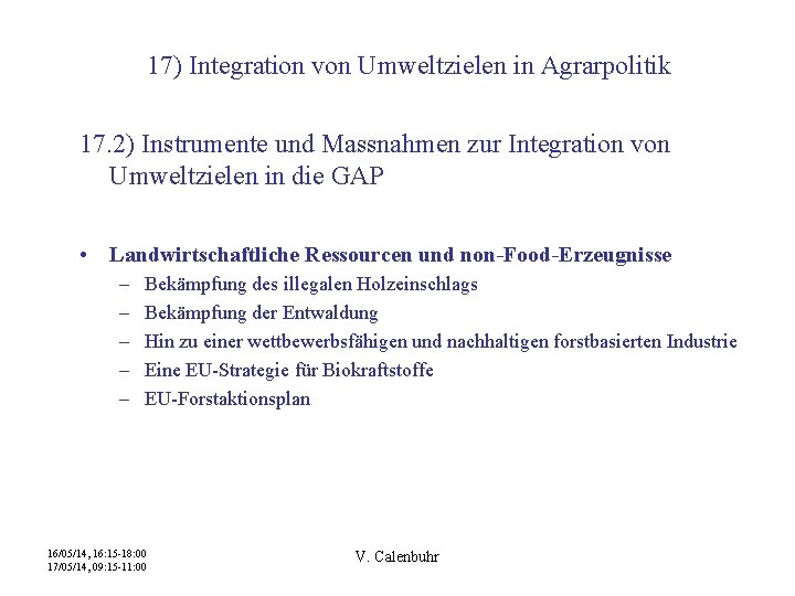 17) Integration von Umweltzielen in Agrarpolitik 17. 2) Instrumente und Massnahmen zur Integration von