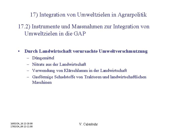 17) Integration von Umweltzielen in Agrarpolitik 17. 2) Instrumente und Massnahmen zur Integration von