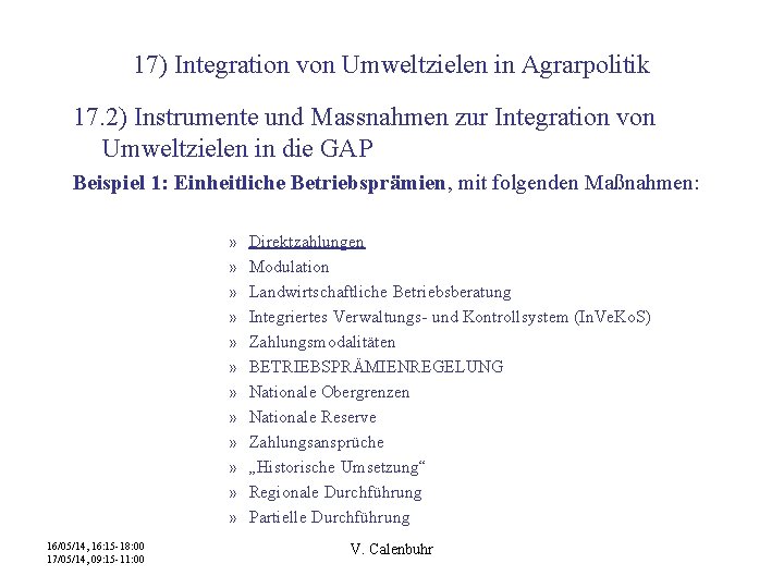 17) Integration von Umweltzielen in Agrarpolitik 17. 2) Instrumente und Massnahmen zur Integration von