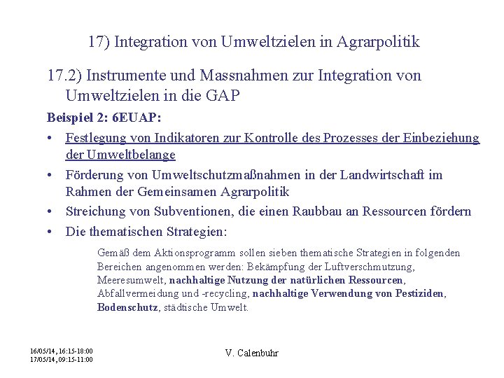 17) Integration von Umweltzielen in Agrarpolitik 17. 2) Instrumente und Massnahmen zur Integration von