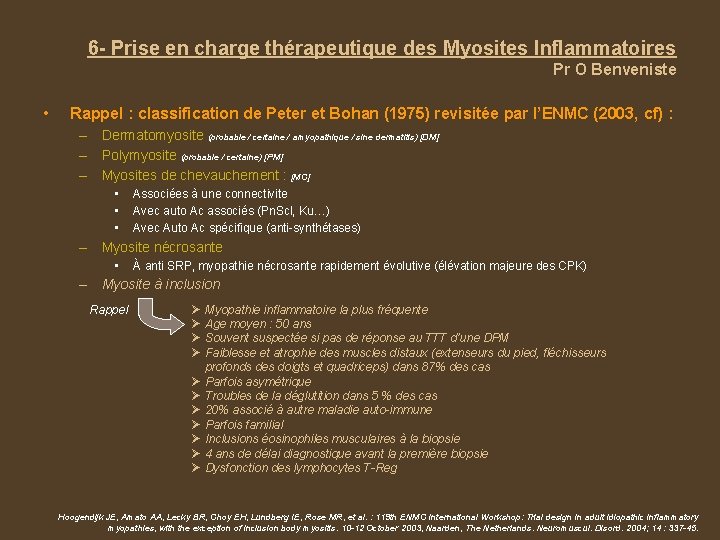 6 - Prise en charge thérapeutique des Myosites Inflammatoires Pr O Benveniste • Rappel