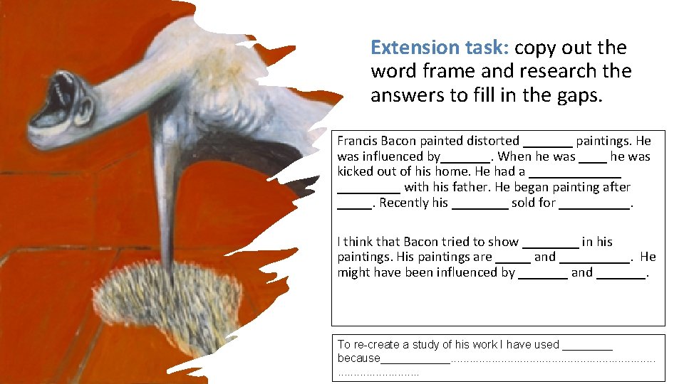 Extension task: copy out the word frame and research the answers to fill in