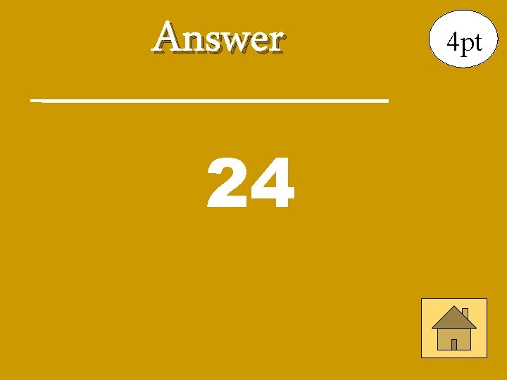 Answer 24 4 pt 