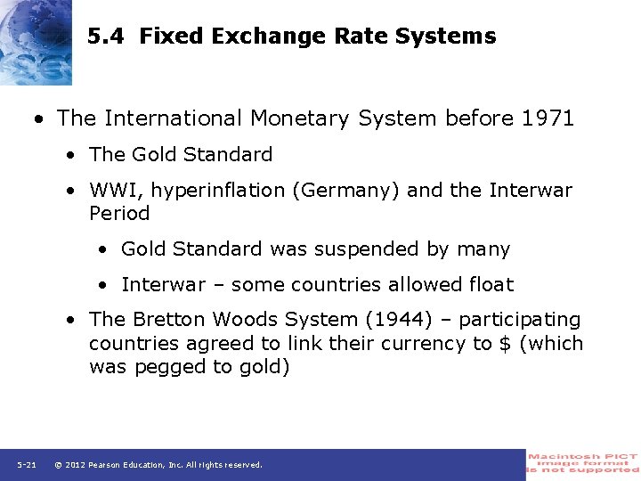 5. 4 Fixed Exchange Rate Systems • The International Monetary System before 1971 •