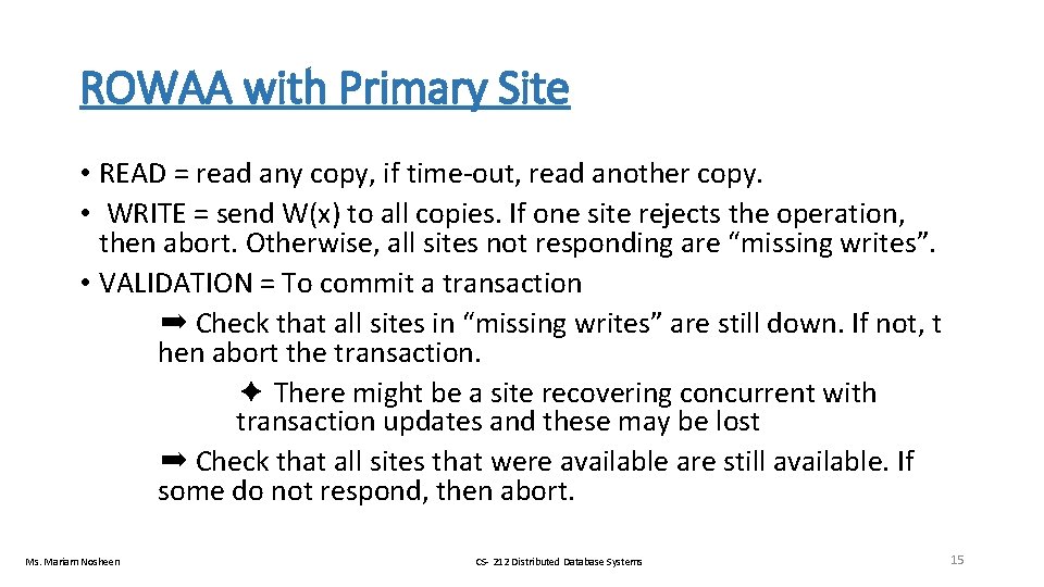 ROWAA with Primary Site • READ = read any copy, if time-out, read another