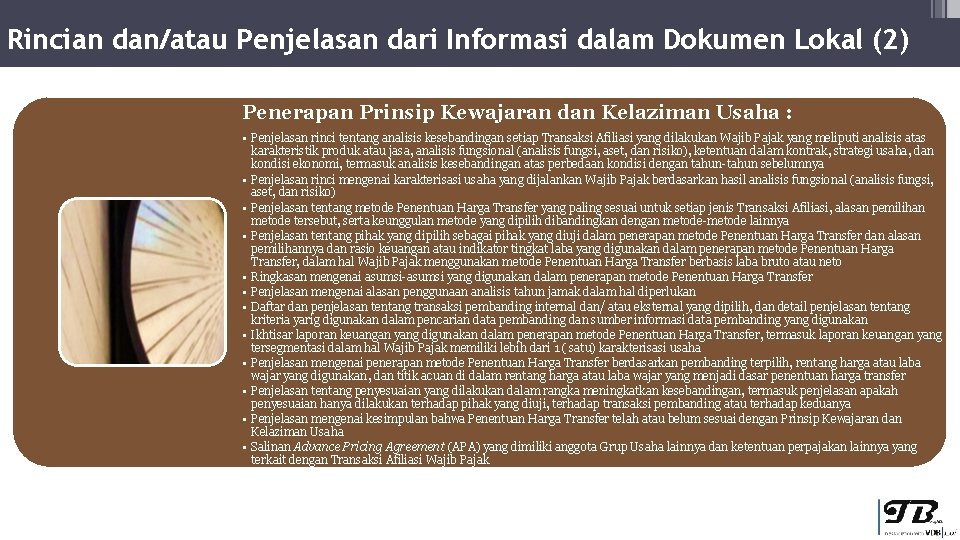 Rincian dan/atau Penjelasan dari Informasi dalam Dokumen Lokal (2) Penerapan Prinsip Kewajaran dan Kelaziman