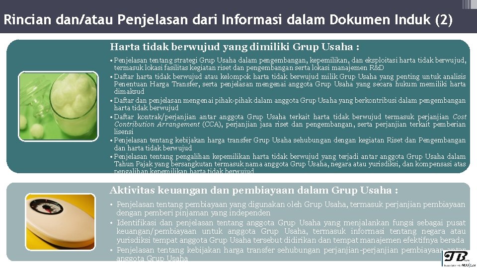 Rincian dan/atau Penjelasan dari Informasi dalam Dokumen Induk (2) Harta tidak berwujud yang dimiliki