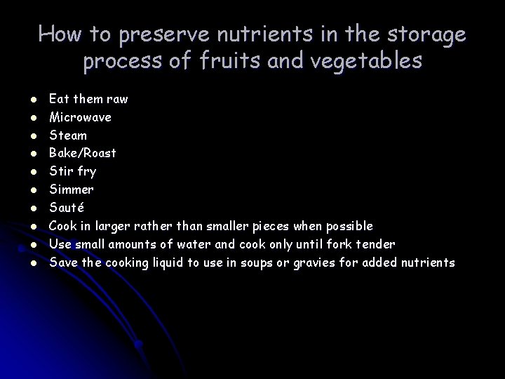 How to preserve nutrients in the storage process of fruits and vegetables l l