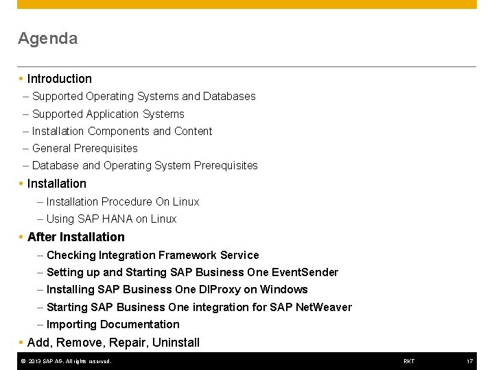 Agenda Introduction – Supported Operating Systems and Databases – Supported Application Systems – Installation