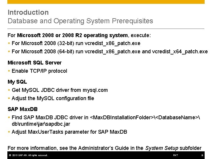 Introduction Database and Operating System Prerequisites For Microsoft 2008 or 2008 R 2 operating