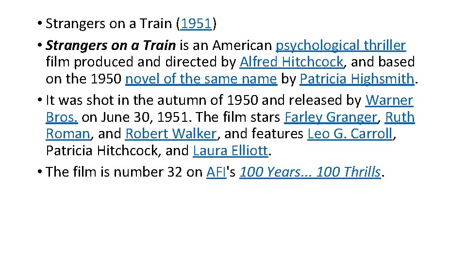  • Strangers on a Train (1951) • Strangers on a Train is an