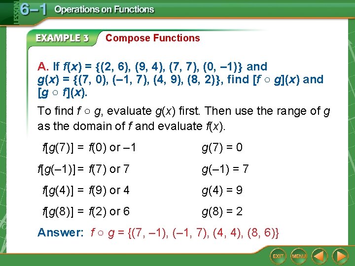 Compose Functions A. If f(x) = (2, 6), (9, 4), (7, 7), (0, – Compose Functions A. If f(x) = (2, 6), (9, 4), (7, 7), (0, –