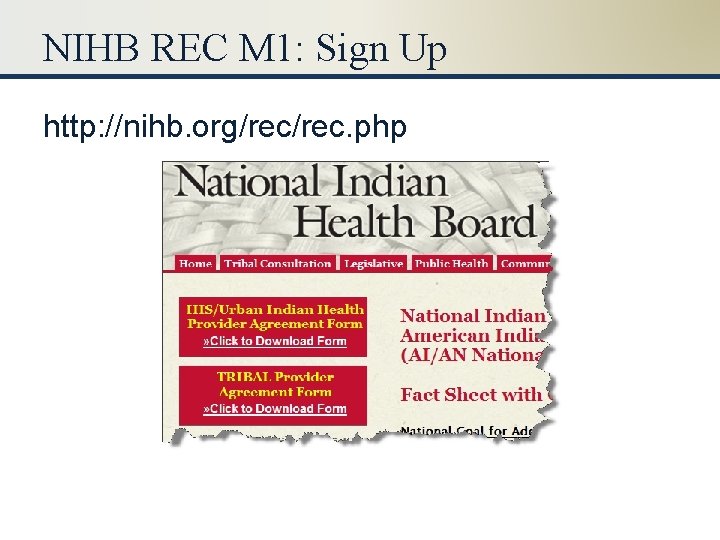NIHB REC M 1: Sign Up http: //nihb. org/rec. php 