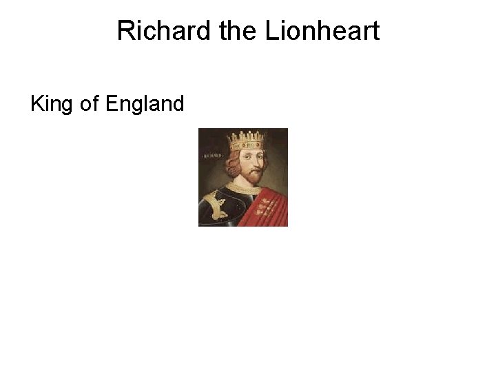 Richard the Lionheart King of England 