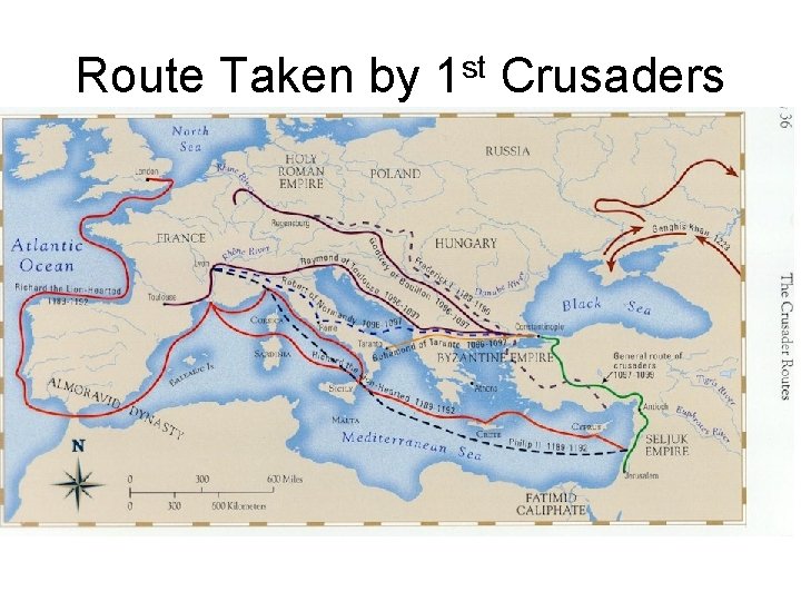 Route Taken by 1 st Crusaders 