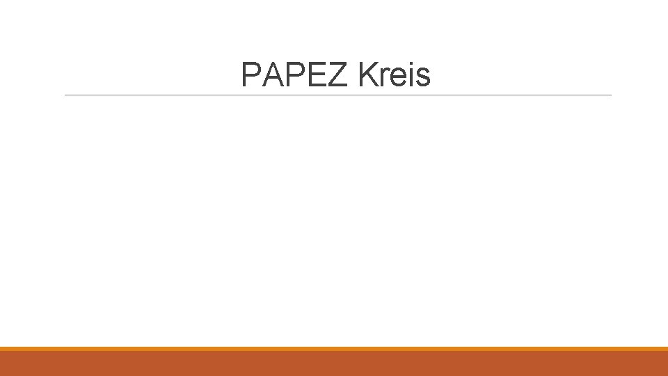 PAPEZ Kreis 