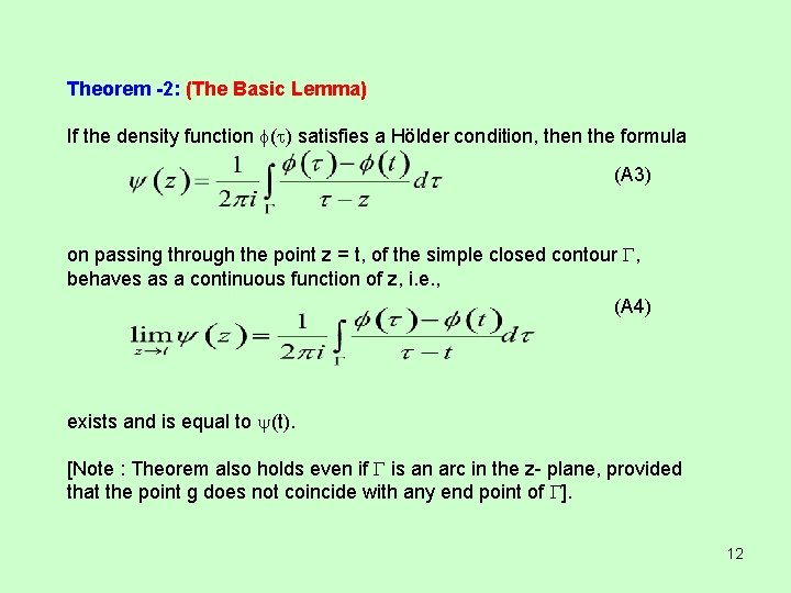 Theorem -2: (The Basic Lemma) If the density function ( ) satisfies a Hölder