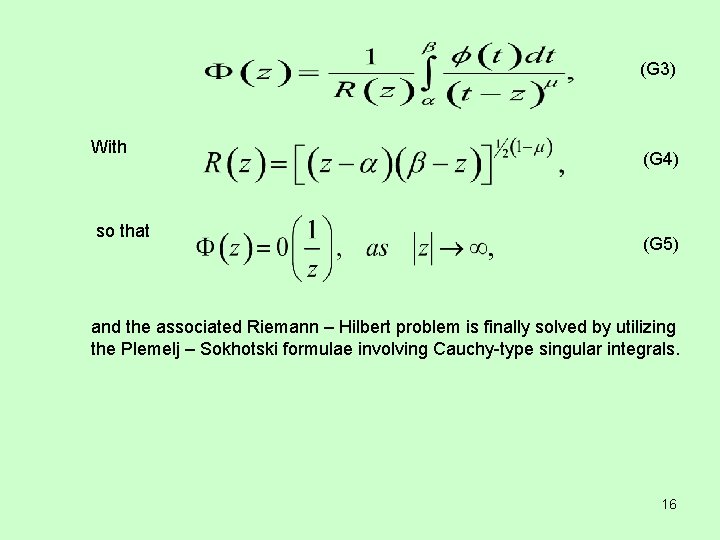 (G 3) With so that (G 4) (G 5) and the associated Riemann –