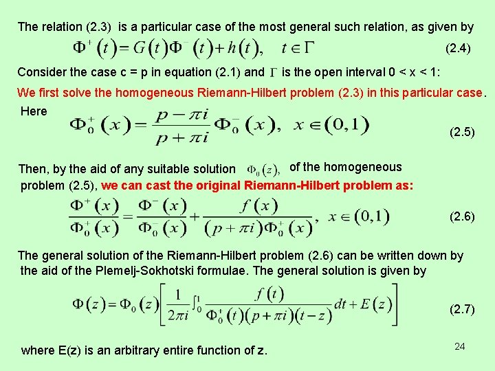 The relation (2. 3) is a particular case of the most general such relation,