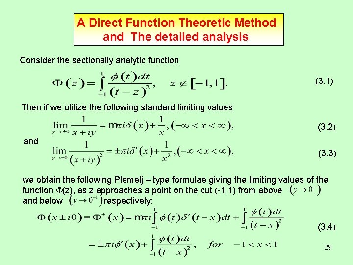 A Direct Function Theoretic Method and The detailed analysis Consider the sectionally analytic function