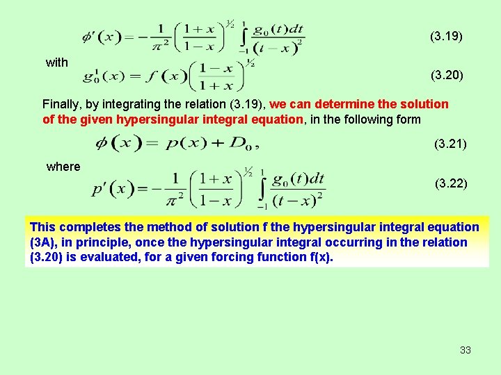(3. 19) with (3. 20) Finally, by integrating the relation (3. 19), we can