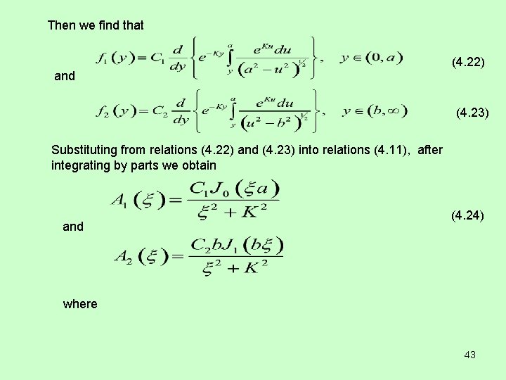 Then we find that and (4. 22) (4. 23) Substituting from relations (4. 22)