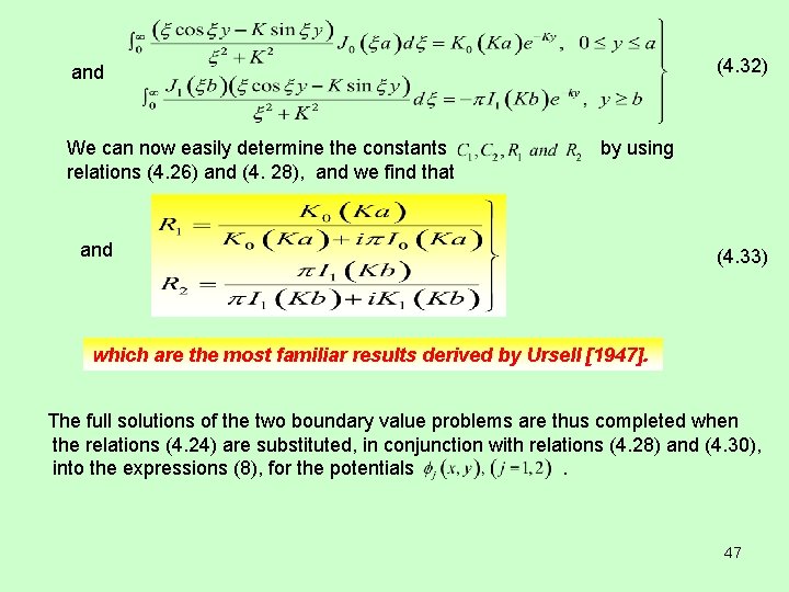 (4. 32) and We can now easily determine the constants relations (4. 26) and