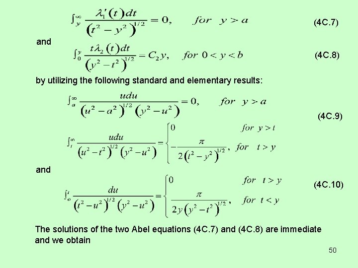 (4 C. 7) and (4 C. 8) by utilizing the following standard and elementary