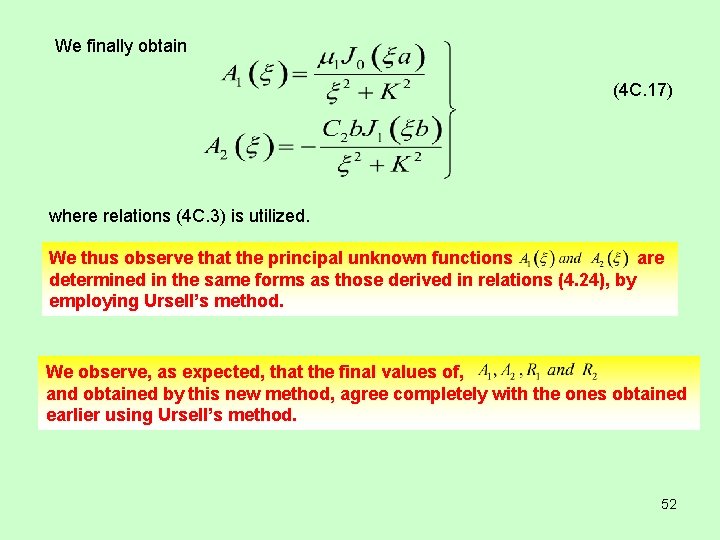 We finally obtain (4 C. 17) where relations (4 C. 3) is utilized. We