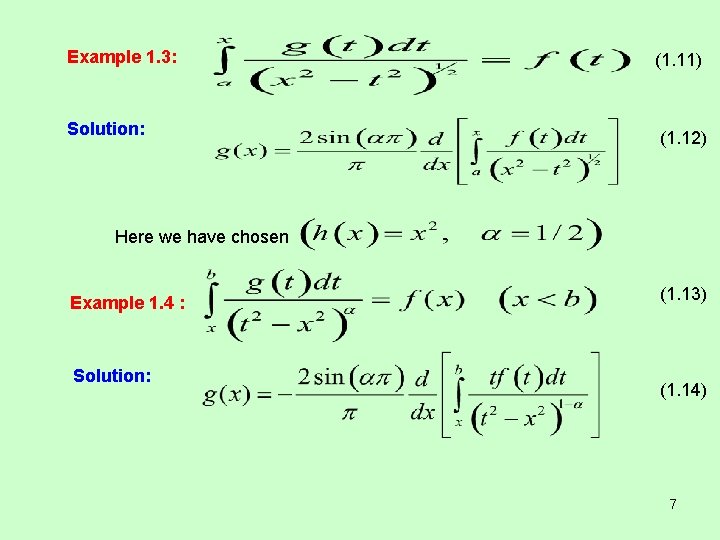Example 1. 3: (1. 11) Solution: (1. 12) Here we have chosen Example 1.